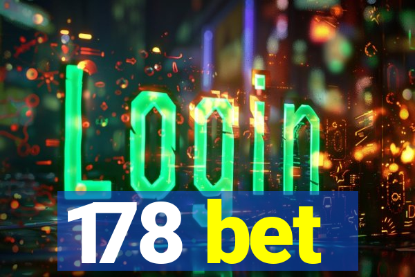 178 bet