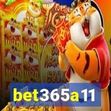 bet365a11