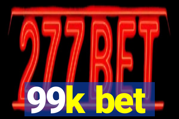 99k bet