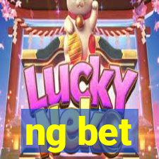 ng bet