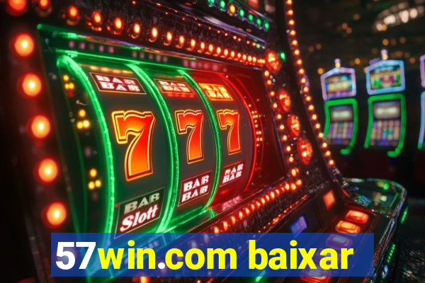 57win.com baixar