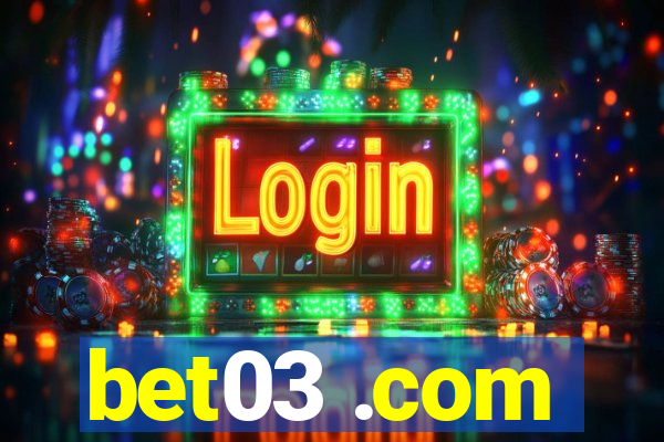 bet03 .com