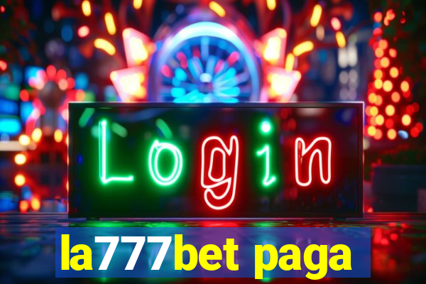 la777bet paga