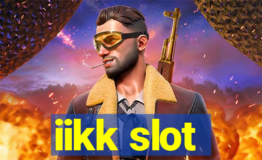 iikk slot