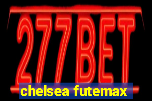 chelsea futemax