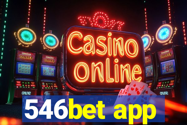 546bet app