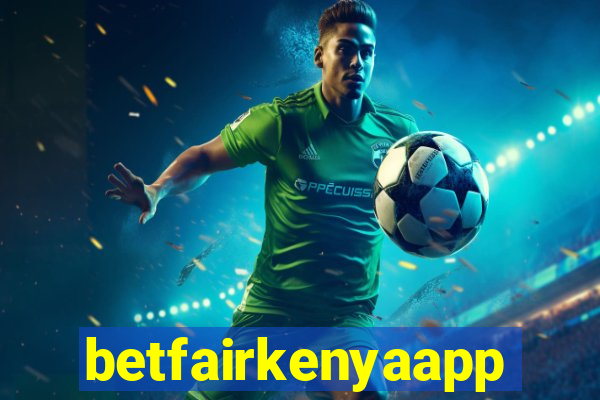 betfairkenyaapp