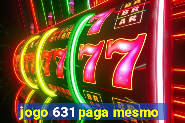 jogo 631 paga mesmo