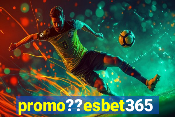 promo??esbet365