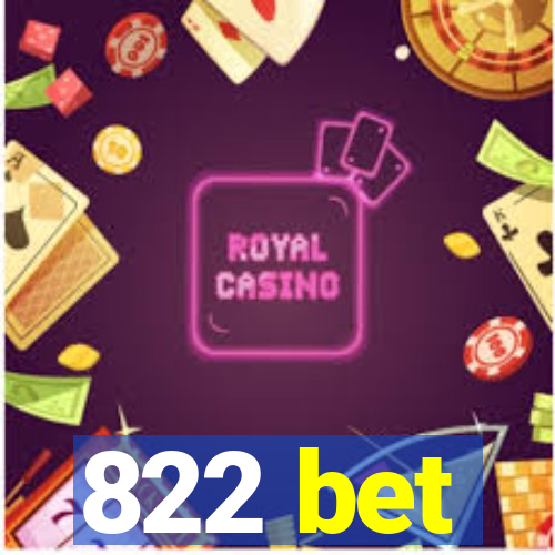 822 bet