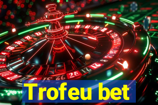 Trofeu bet