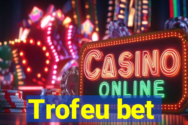 Trofeu bet