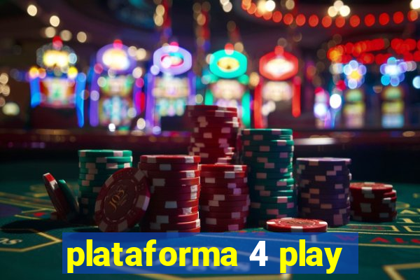 plataforma 4 play