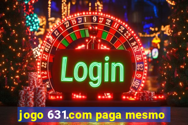 jogo 631.com paga mesmo