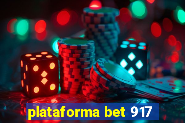 plataforma bet 917