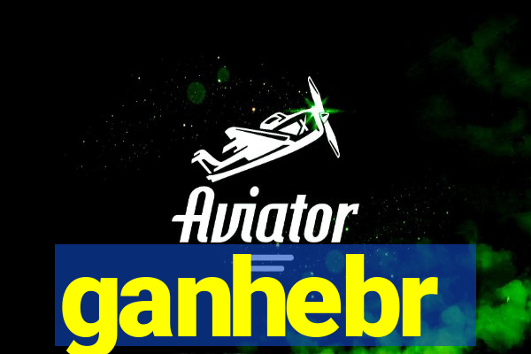 ganhebr