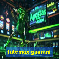 futemax guarani