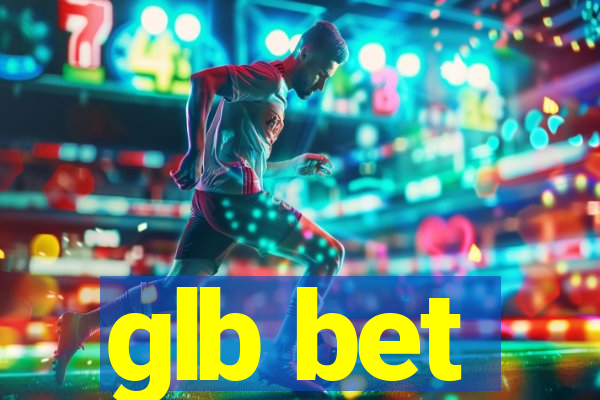 glb bet