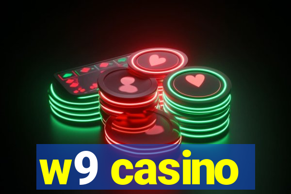 w9 casino