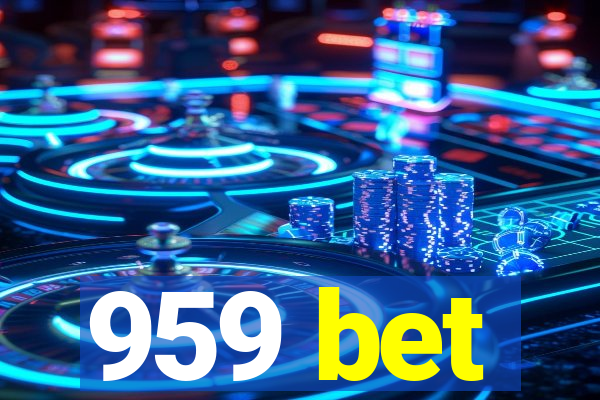 959 bet