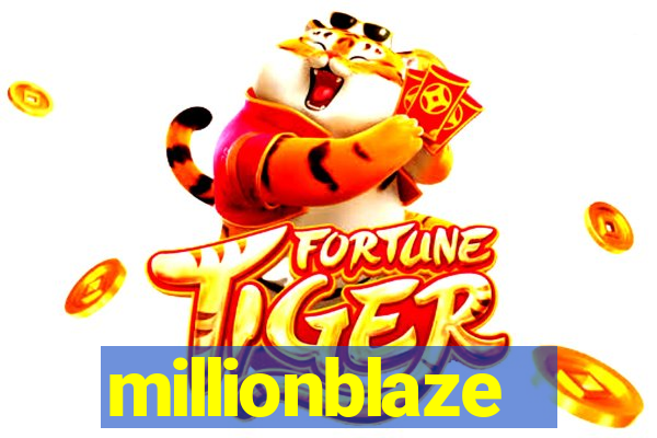 millionblaze