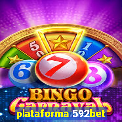 plataforma 592bet