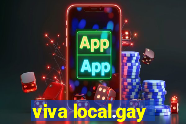 viva local.gay