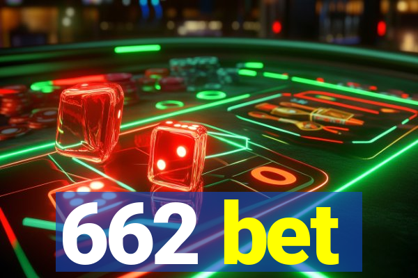 662 bet