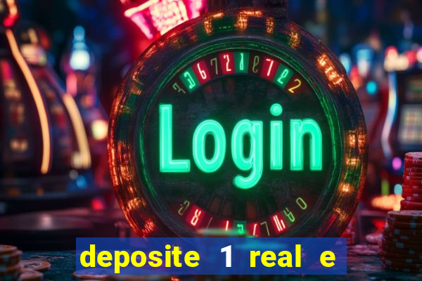 deposite 1 real e ganhe 20