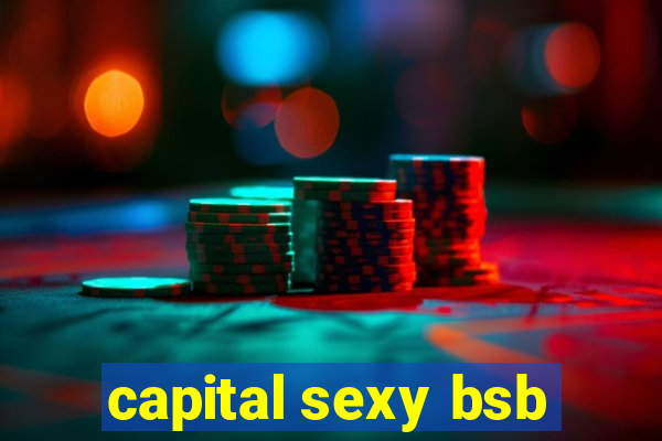 capital sexy bsb