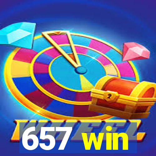 657 win