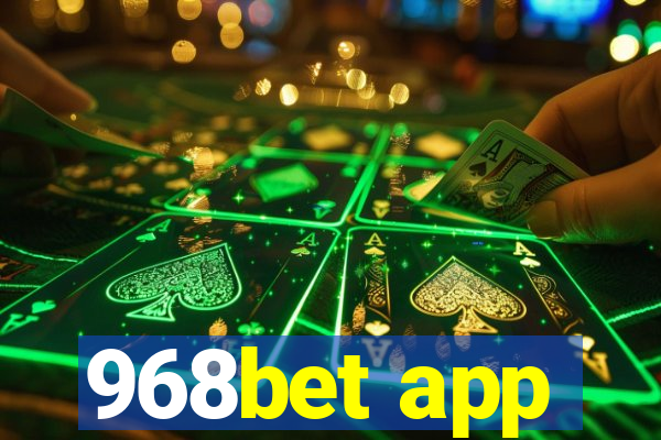 968bet app