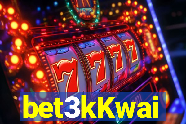 bet3kKwai