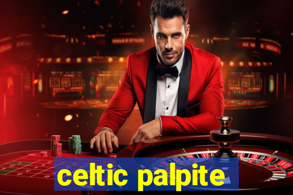 celtic palpite