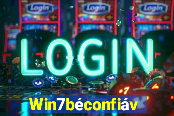 Win7béconfiável