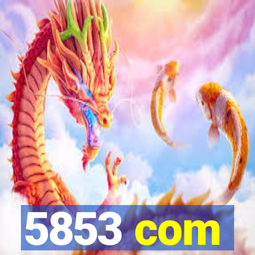 5853 com