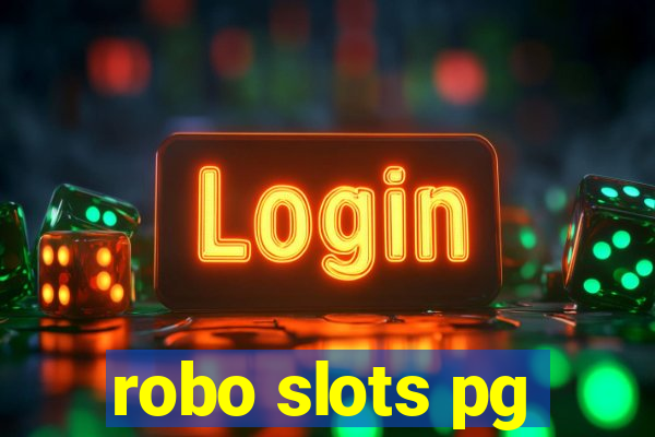 robo slots pg