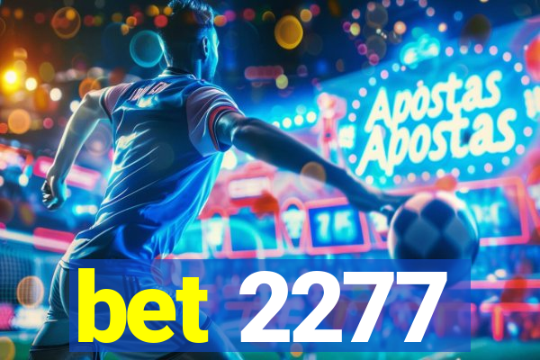 bet 2277