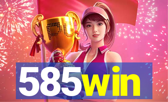 585win