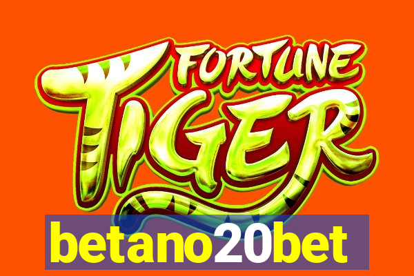 betano20bet