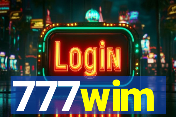 777wim