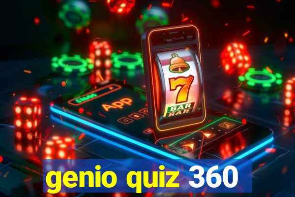 genio quiz 360