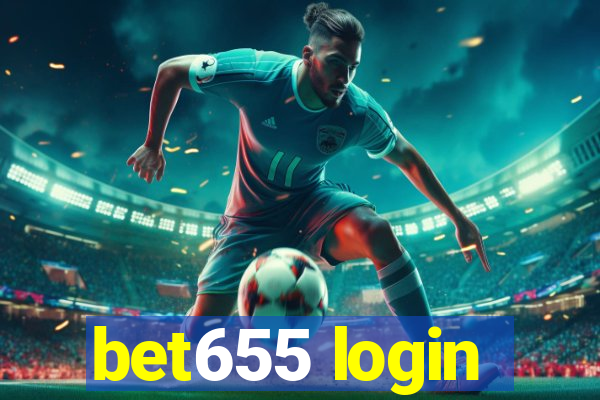 bet655 login