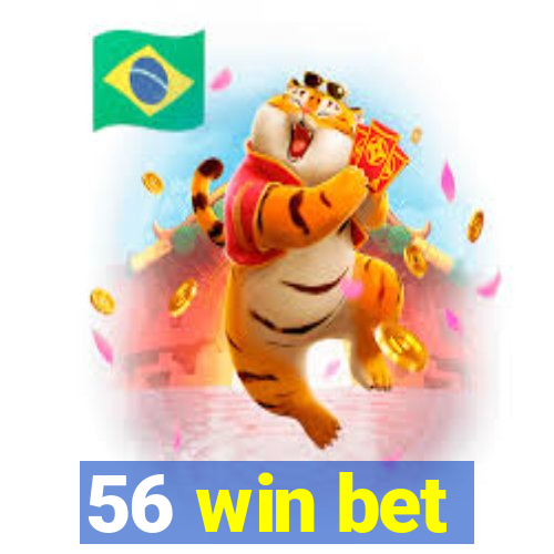 56 win bet