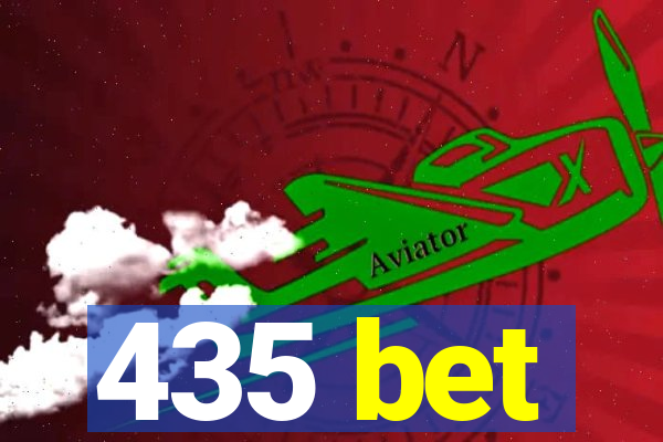 435 bet