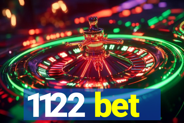 1122 bet