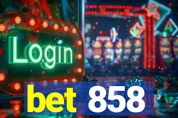 bet 858