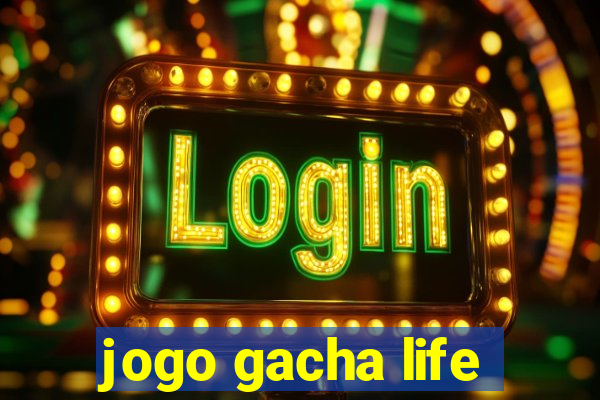 jogo gacha life