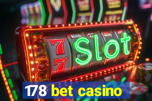 178 bet casino