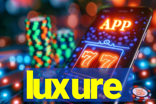 luxure